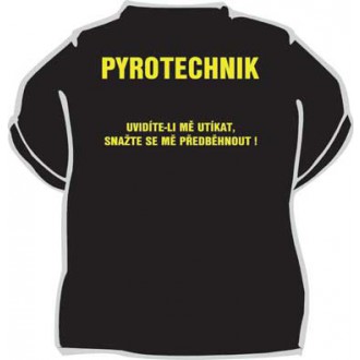 Vtipné trička / cedulky-certifikáty - Tričko Pyrotechnik